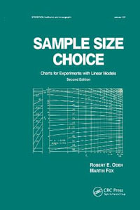 Sample Size Choice : Charts for Experiments with Linear Models, Second Edition - Robert E. Odeh