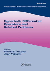 Hyperbolic Differential Operators And Related Problems - Jean Vaillant