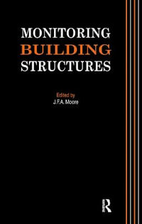 Monitoring Building Structures - J.F.A. Moore