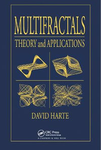 Multifractals : Theory and Applications - David Harte
