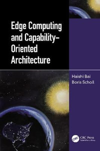 Edge Computing and Capability-Oriented Architecture - Haishi Bai