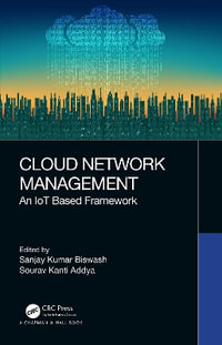 Cloud Network Management : An IoT Based Framework - Sanjay Kumar Biswash