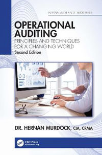 Operational Auditing : Principles and Techniques for a Changing World - Hernan Murdock