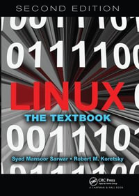 Linux : The Textbook, Second Edition - Syed Mansoor Sarwar