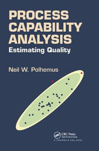 Process Capability Analysis : Estimating Quality - Neil W. Polhemus