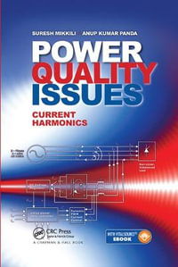 Power Quality Issues : Current Harmonics - Anup Kumar  Panda