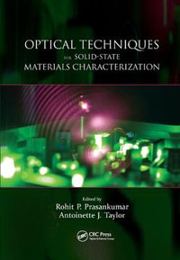 Optical Techniques for Solid-State Materials Characterization - Antoinette J. Taylor
