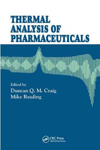 Thermal Analysis of Pharmaceuticals - Duncan Q.M.  Craig
