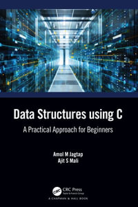 Data Structures using C : A Practical Approach for Beginners - Amol M. Jagtap