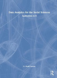 Data Analytics for the Social Sciences : Applications in R - G. David Garson