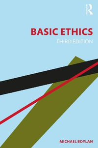 Basic Ethics - Michael Boylan