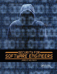 Security for Software Engineers - James N.  Helfrich