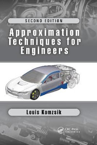 Approximation Techniques for Engineers : Second Edition - Louis Komzsik