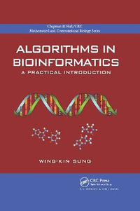 Algorithms in Bioinformatics : A Practical Introduction - Wing-Kin Sung