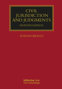 Civil Jurisdiction and Judgments : Lloyd's Commercial Law Library - Adrian Briggs