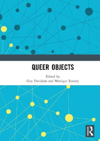 Queer Objects : Angelaki: New Work in the Theoretical Humanities - Guy Davidson