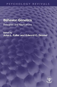 Behavior Genetics : Principles and Applications - Edward C. Simmel