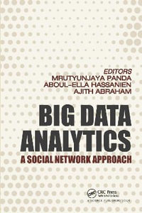 Big Data Analytics : A Social Network Approach - Aboul Ella  Hassanien