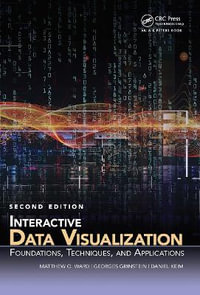 Interactive Data Visualization : Foundations, Techniques, and Applications, Second Edition - Daniel Keim