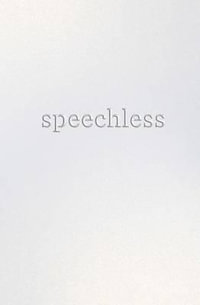 SPEECHLESS : Inkyard Press / Harlequin Teen - Hannah Harrington