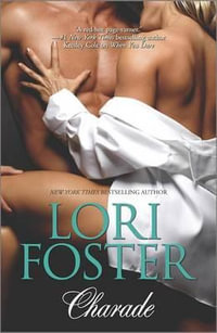 CHARADE ORIGINAL/E : An Anthology - Lori Foster