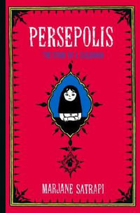 Persepolis : The Story of a Childhood - Marjane Satrapi