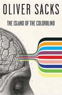 The Island of the Colorblind : Vintage - Oliver Sacks