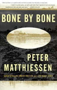 Bone by Bone : Shadow Country Trilogy (3) - Peter Matthiessen