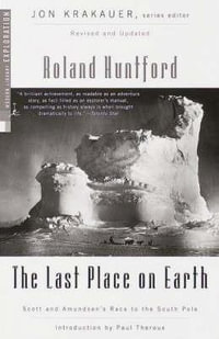 Mod Lib : Last Place On Earth - Roland Huntford
