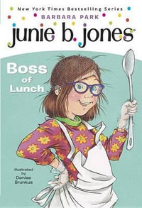 Junie B Jones 19 : First Grader - Barbara Park