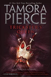 Trickster's Queen : Daughters of the Lioness Series : Book 2 - Tamora Pierce