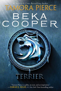 Terrier : Beka Cooper Series : Book 1 - Tamora Pierce