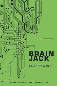 Brain Jack - Brian Falkner