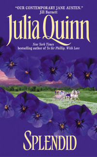 Splendid : Splendid Trilogy Book 1 - Julia Quinn