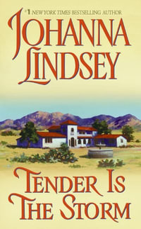 Tender Is the Storm : Avon Historical Romance - Johanna Lindsey