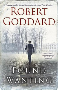 Found Wanting - Robert Goddard