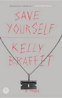 Save Yourself - Kelly Braffet
