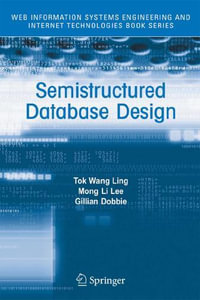 Semistructured Database Design - Tok Wang Ling