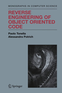 Reverse Engineering of Object Oriented Code - Paolo Tonella