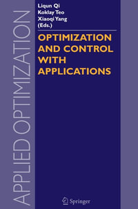 Optimization and Control with Applications - Liqun Qi