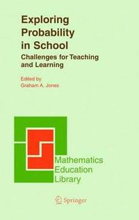 Exploring Probability in School : Challenges for Teaching and Learning - Graham A. Jones