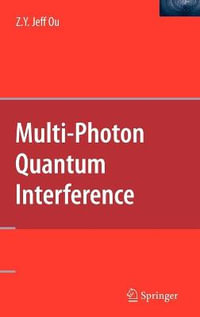 Multi-Photon Quantum Interference - Zhe-Yu Jeff Ou