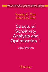 Structural Sensitivity Analysis and Optimization 1 : Linear Systems - Kyung K. Choi
