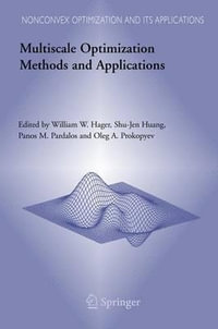 Multiscale Optimization Methods and Applications : NONCONVEX OPTIMIZATION AND ITS APPLICATIONS - Hager W. W.