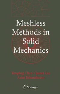 Meshless Methods in Solid Mechanics - Youping Chen