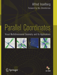 Parallel Coordinates : Visual Multidimensional Geometry and Its Applications - Alfred Inselberg