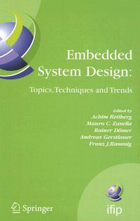 Embedded System Design : Topics, Techniques and Trends - Achim Rettberg