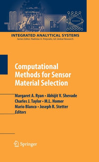 Computational Methods for Sensor Material Selection : Chemistry and Material Science (R0) - Margaret A. Ryan