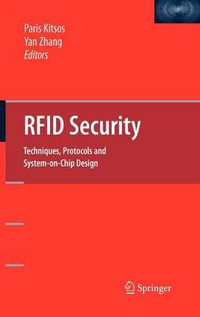 RFID Security : Techniques, Protocols and System-On-Chip Design - Paris Kitsos