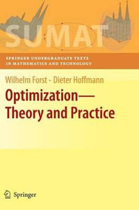 Optimization Theory and Practice : Springer Undergraduate Texts in Mathematics and Technology - Wilhelm Forst